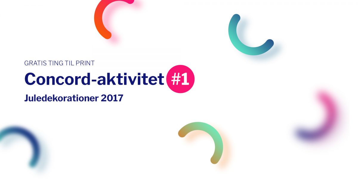 Concord-aktivitet #1: Juledekorationer 2017